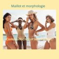 Maillot et morphologie